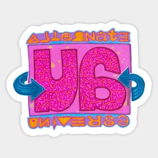 Alternate Universe Sticker